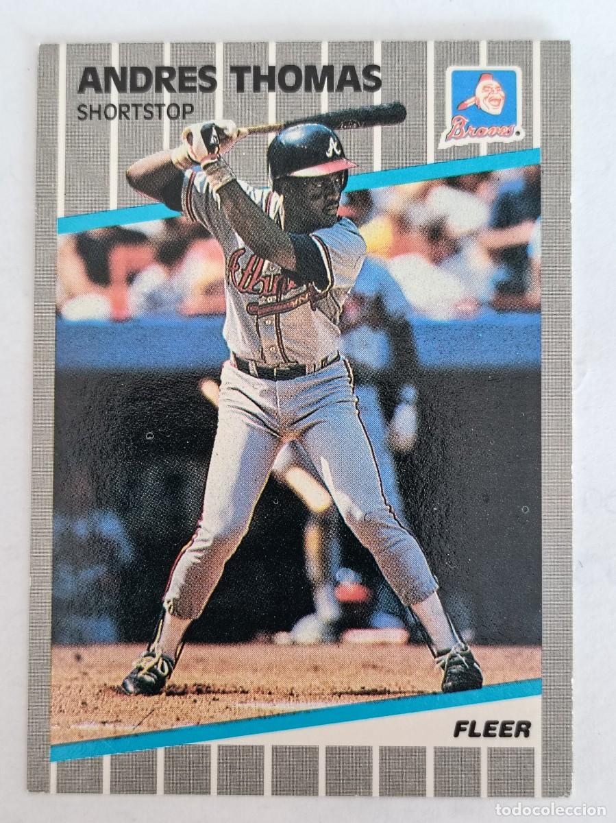 Coleccionismo deportivo: #604 ANDRES THOMAS (ATLANTA BRAVES) BEISBOL MLB 89 FLEER
