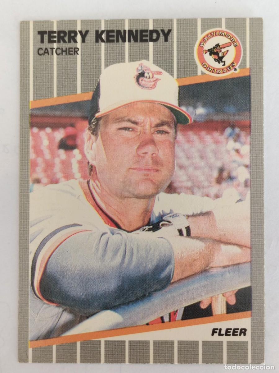 Coleccionismo deportivo: #610 TERRY KENNEDY (BALTIMORE ORIOLES) BEISBOL MLB 89 FLEER