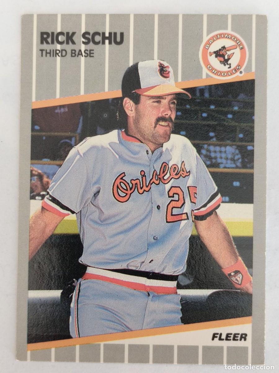 Coleccionismo deportivo: #619 RICK SCHU (BALTIMORE ORIOLES) BEISBOL MLB 89 FLEER