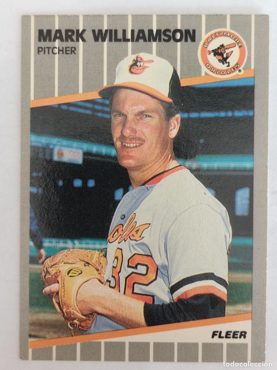 Coleccionismo deportivo: #626 MARK WILLIAMSON (BALTIMORE ORIOLES) BEISBOL MLB 89 FLEER