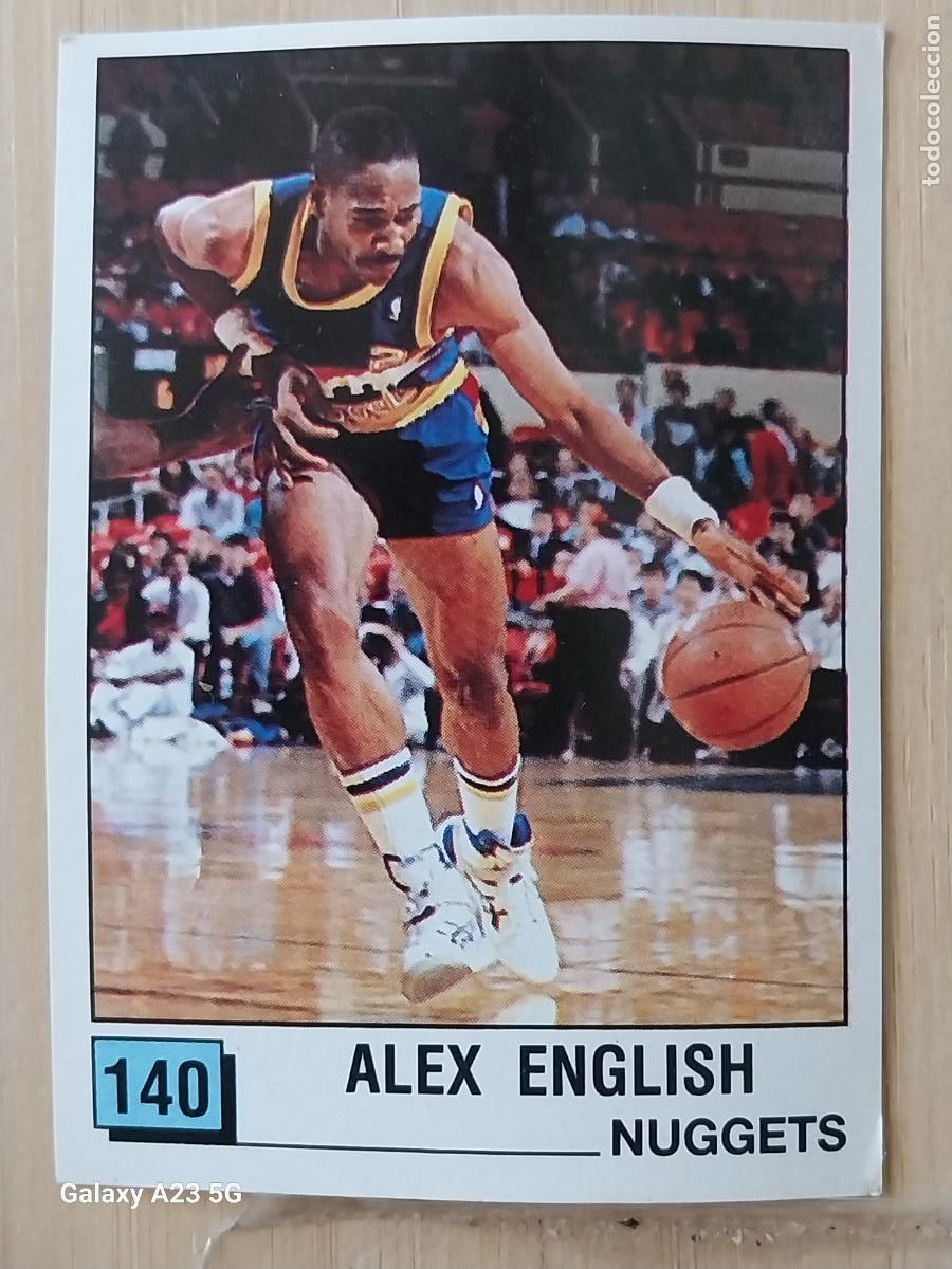 Coleccionismo deportivo: ALEX ENGLISH NUGGETS BASKET NBA 90 PANINI CROMO 140 + A&Ntilde;O 1990 SIN PEGAR NUNCA ORIGINAL