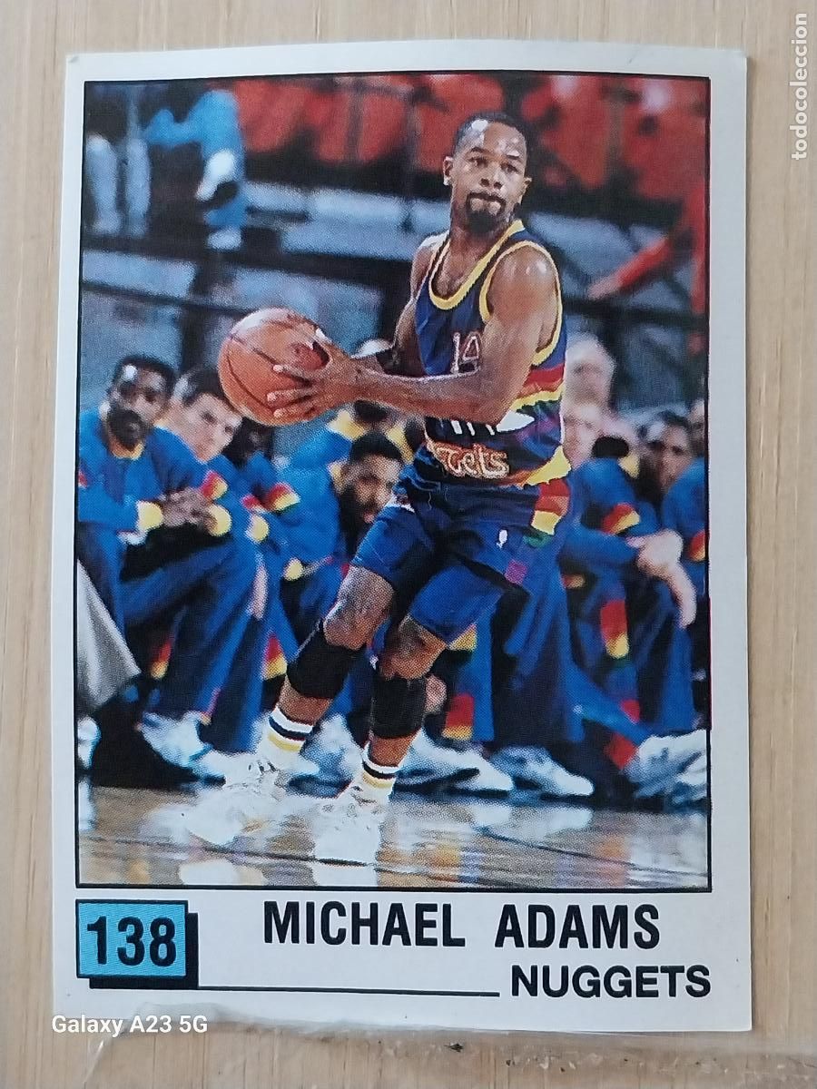 Coleccionismo deportivo: MICHAEL ADAMS NUGGETS BASKET NBA 90 PANINI CROMO 138 A&Ntilde;O 1990 SIN PEGAR NUNCA ORIGINAL