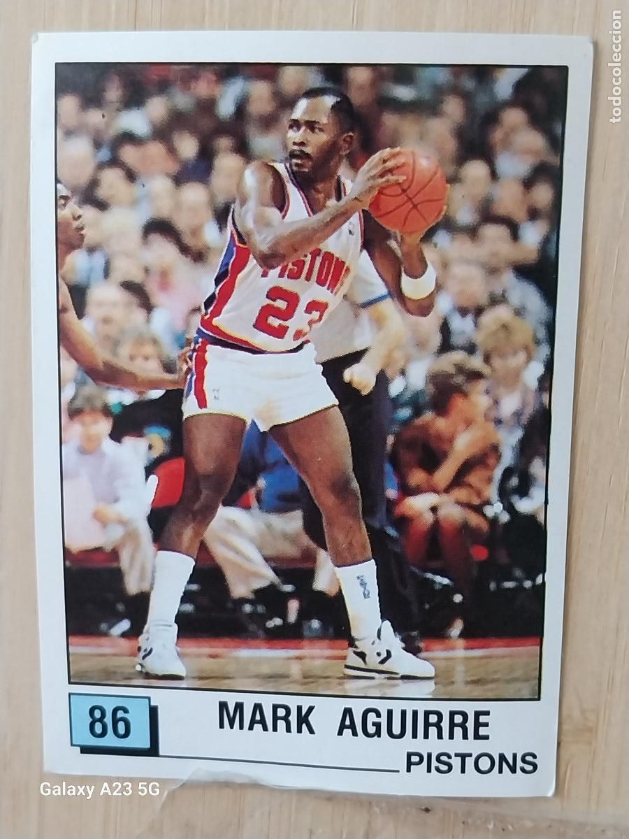 Coleccionismo deportivo: MARK AGUIRRE PISTONS BASKET NBA 90 PANINI CROMO 86 A&Ntilde;O 1990 SIN PEGAR NUNCA ORIGINAL