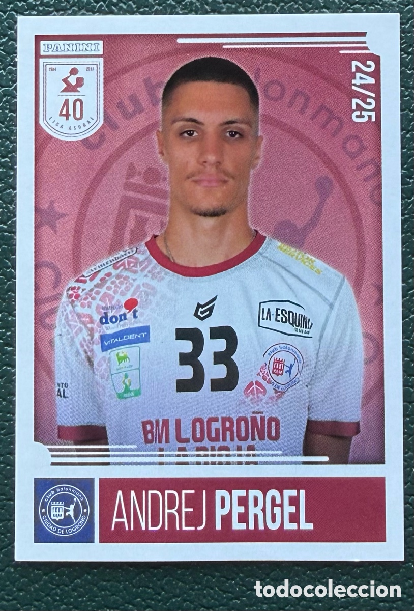 Coleccionismo deportivo: 77 ANDREJ PERGEL BM LOGRO&Ntilde;O LA RIOJA PANINI LIGA PLENITUDE ASOBAL 2024 2025 24 25