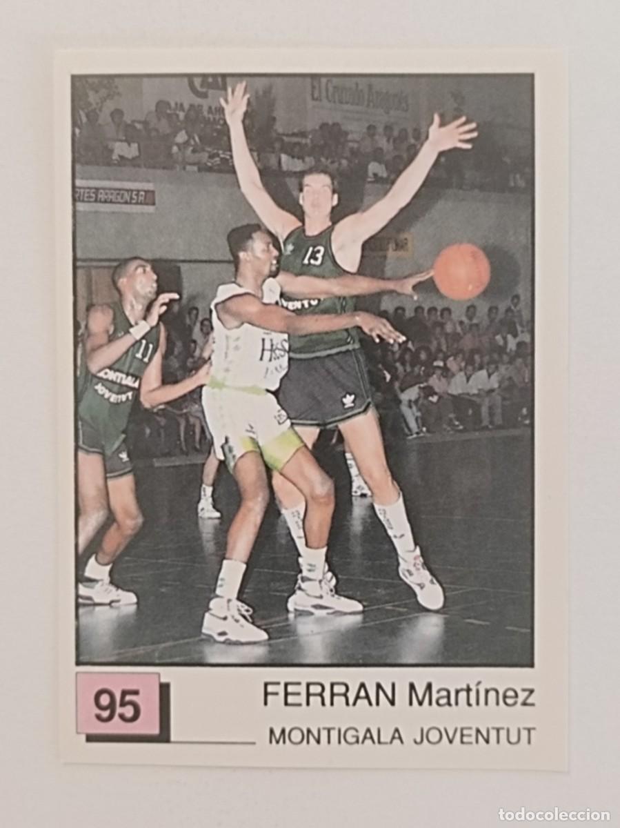 Coleccionismo deportivo: #95 FERRAN MARTINEZ (MONTIGALA JOVENTUT) BASKET 91 LIGA ACB PANINI