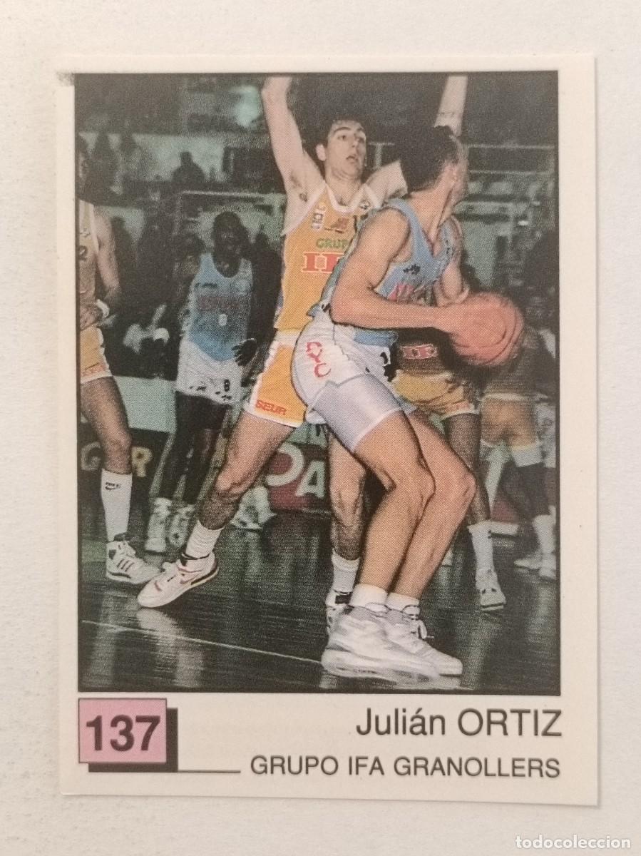 Coleccionismo deportivo: #137 ORTIZ (GRUPO IFA GRANOLLERS) BASKET 91 LIGA ACB PANINI