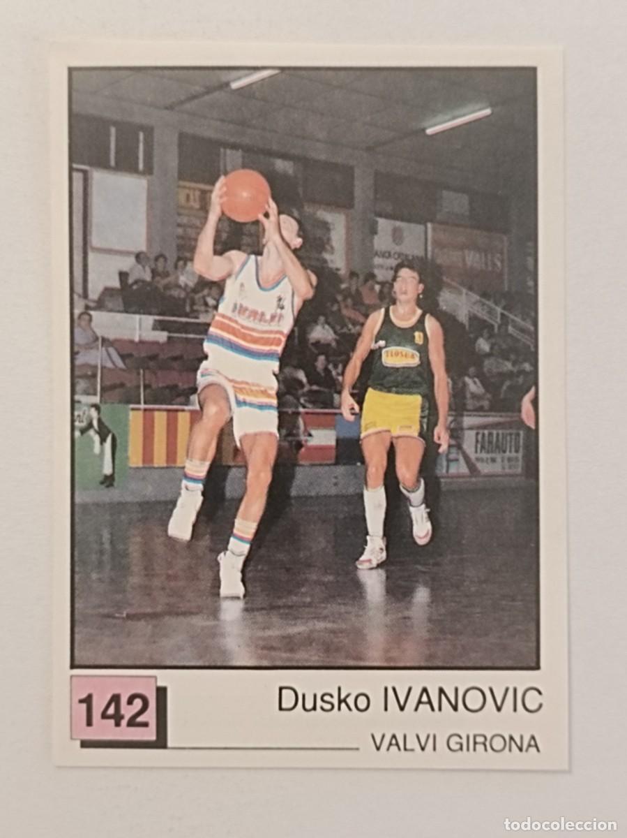 Coleccionismo deportivo: #142 IVANOVIC (VALVI GIRONA) BASKET 91 LIGA ACB PANINI