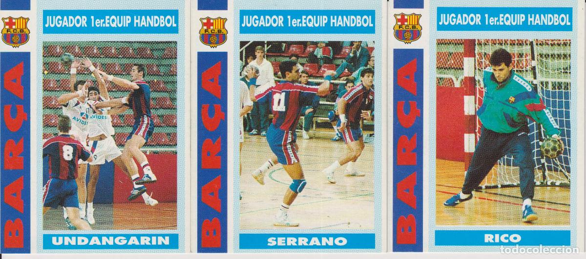 Coleccionismo deportivo: 3 CROMOS BAR&Ccedil;A TEMPORADA 92-93 - JUGADOR 1er. EQUIP HANDBOL