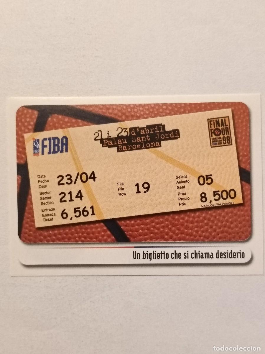 Sports collectibles: #75 TICKET FINAL FOUR BARCELONA 1998 BOLOGNA CITTA DEL BASKET 2007 PANINI