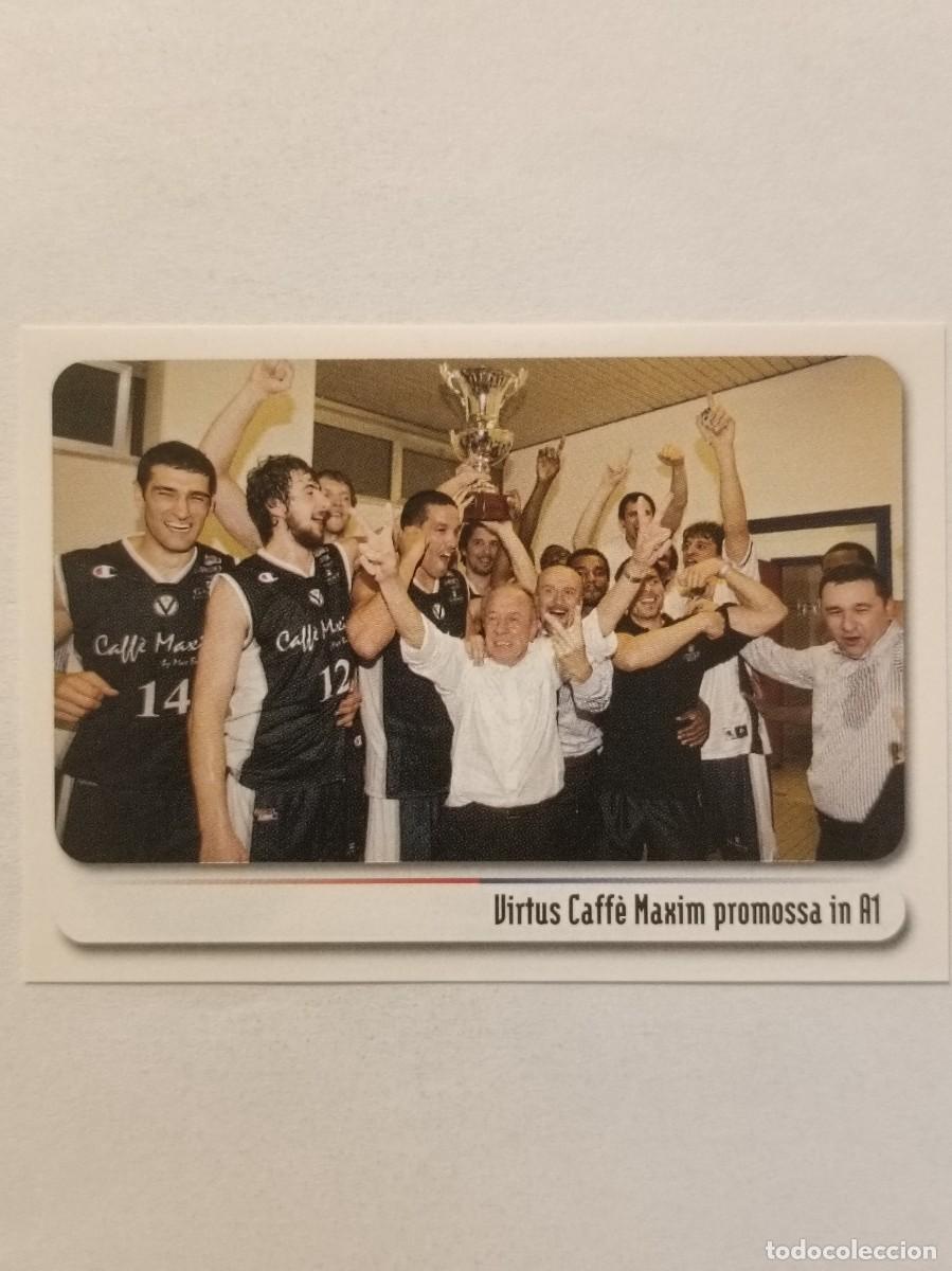 Coleccionismo deportivo: #96 VIRTUS CAFFE MAXIM PROMOCIONA A LA A1 BOLOGNA CITTA DEL BASKET 2007 PANINI