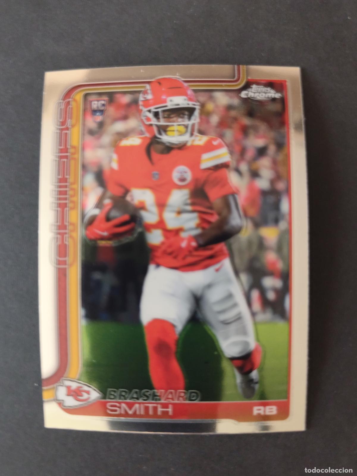 Coleccionismo deportivo: 311 BRASHARD SMITH KANSAS CITY CHIEFS ROOKIE TOPPS NFL CHROME 2025 FUTBOL AMERICANO