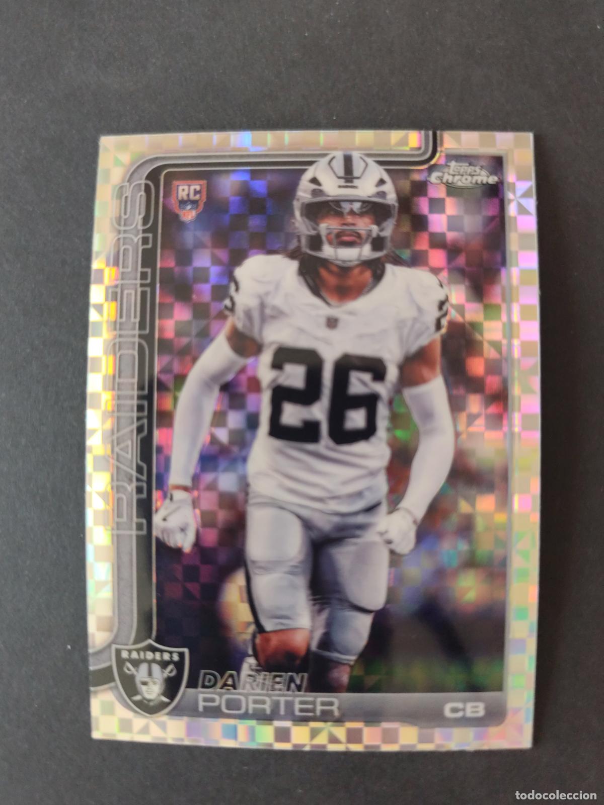 Coleccionismo deportivo: 367 DARIEN PORTER LAS VEGAS RAIDERS ROOKIE PARALELA X-FRACTOR TOPPS NFL CHROME 2025