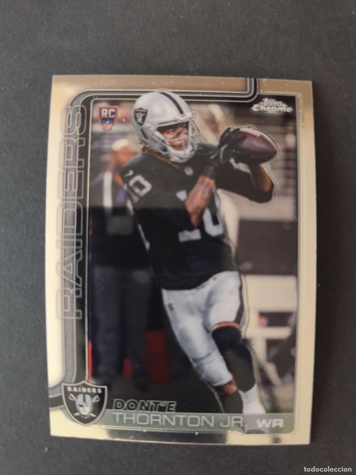 Coleccionismo deportivo: 385 DONT'E THORNTON JR. LAS VEGAS RAIDERS ROOKIE TOPPS NFL CHROME 2025 FUTBOL AMERICANO