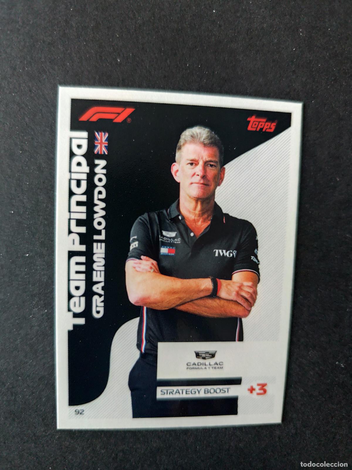 Collezionismo sportivo: 92 GRAEME LOWDON CADILLAC TEAM PRINCIPALS F&Oacute;RMULA 1 F1 TURBO ATTAX 2026 TOPPS