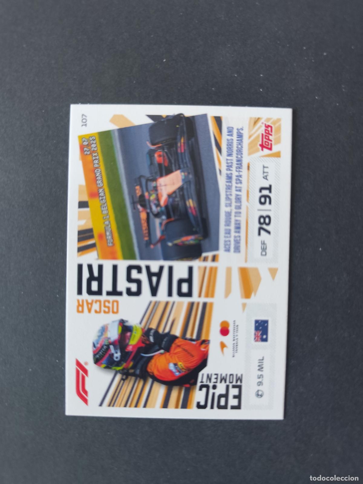 Collezionismo sportivo: 107 OSCAR PIASTRI MCLAREN EPIC MOMENTS F&Oacute;RMULA 1 F1 TURBO ATTAX 2026 TOPPS
