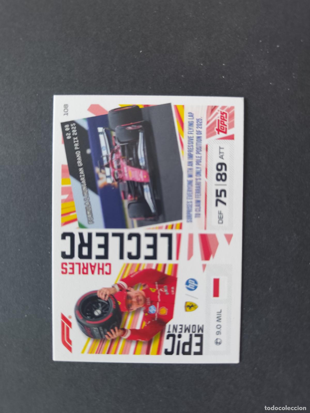 Collezionismo sportivo: 108 CHARLES LECLERC FERRARI EPIC MOMENTS F&Oacute;RMULA 1 F1 TURBO ATTAX 2026 TOPPS