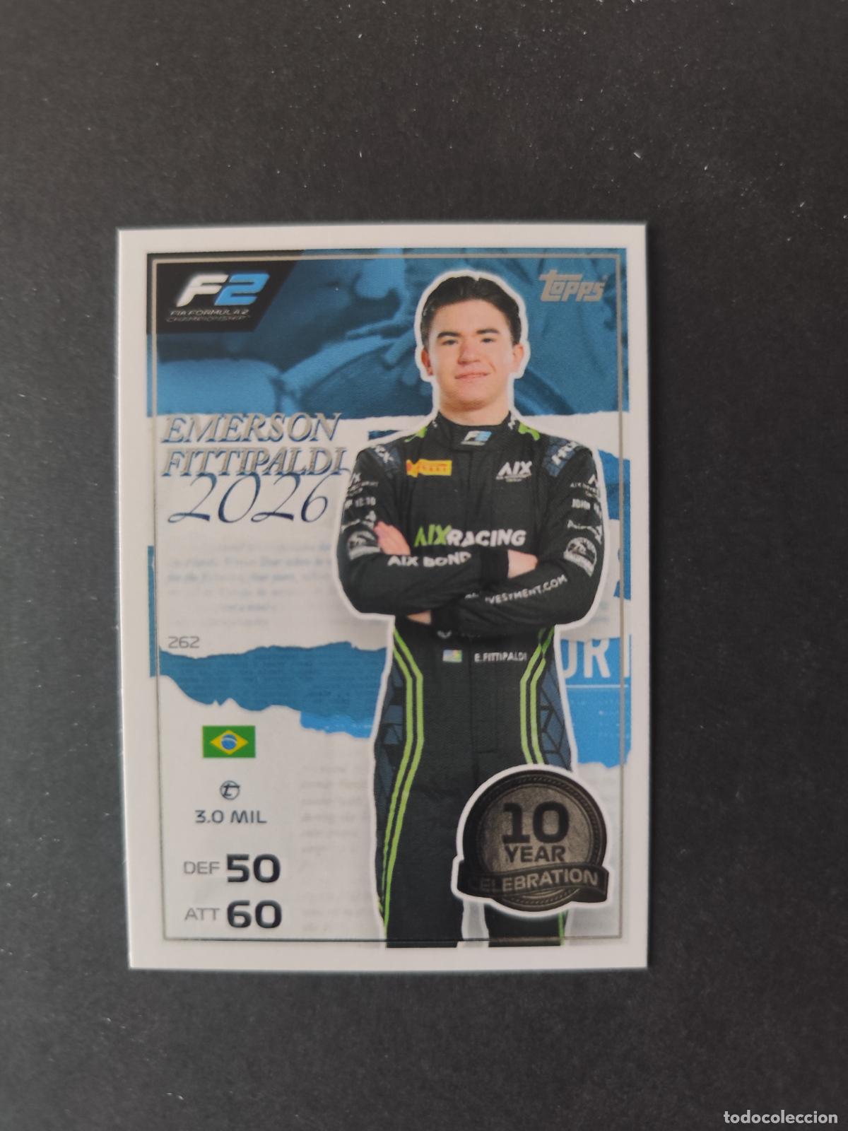 Coleccionismo deportivo: 262 EMERSON FITTIPALDI AIX RACING F2 ONE TO WATCH F&Oacute;RMULA 1 F1 TURBO ATTAX 2026 TOPPS