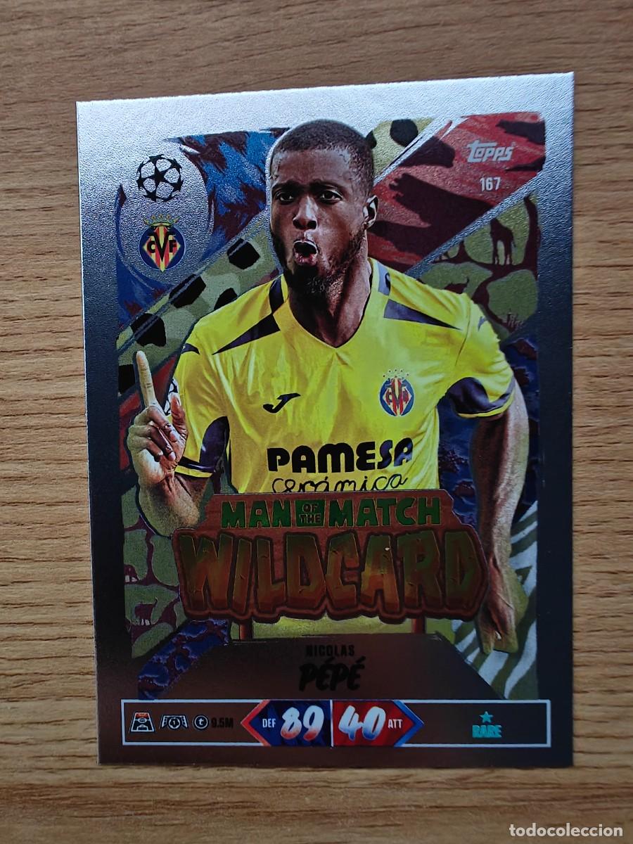 Coleccionismo deportivo: Nicolas P&eacute;p&eacute; 167 Match Attax 26 27 Villarreal Man of the Match Wildcard 2026 2027