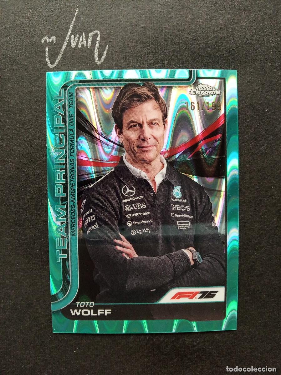 Coleccionismo deportivo: NUMERADA A #/199 TOTO WOLFF MERCEDES AMG PETRONAS FORMULA ONE &reg; F1 TEAM TOPPS CHROME 2025 25
