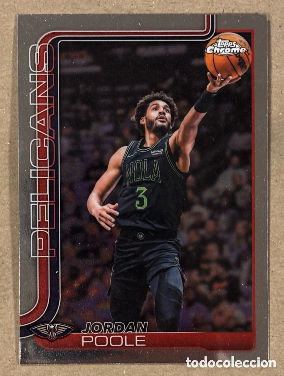 Coleccionismo deportivo: JORDAN POOLE (PELICANS). CARTA TOPPS CHROME NBA 2025/26. #81. NBA .