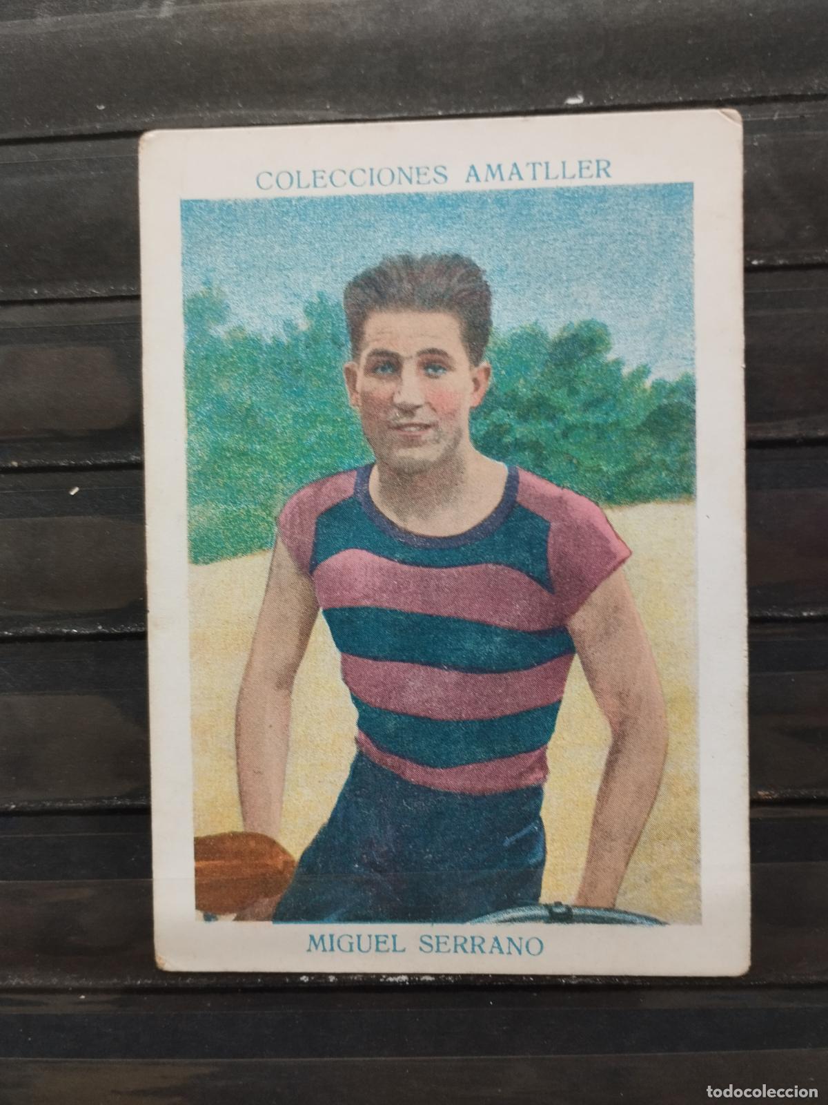 Sports collectibles: COLECCIONES CHOCOLATES AMATLLER. CICLISTAS. N&ordm; 18. MIGUEL SERRANO.