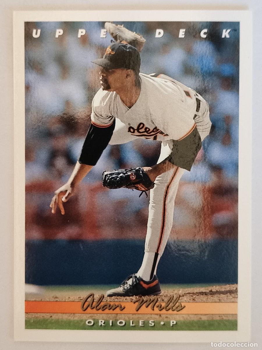 Coleccionismo deportivo: #312 ALAN MILLS (BALTIMORE ORIOLES) BEISBOL MLB 1993 UPPER DECK