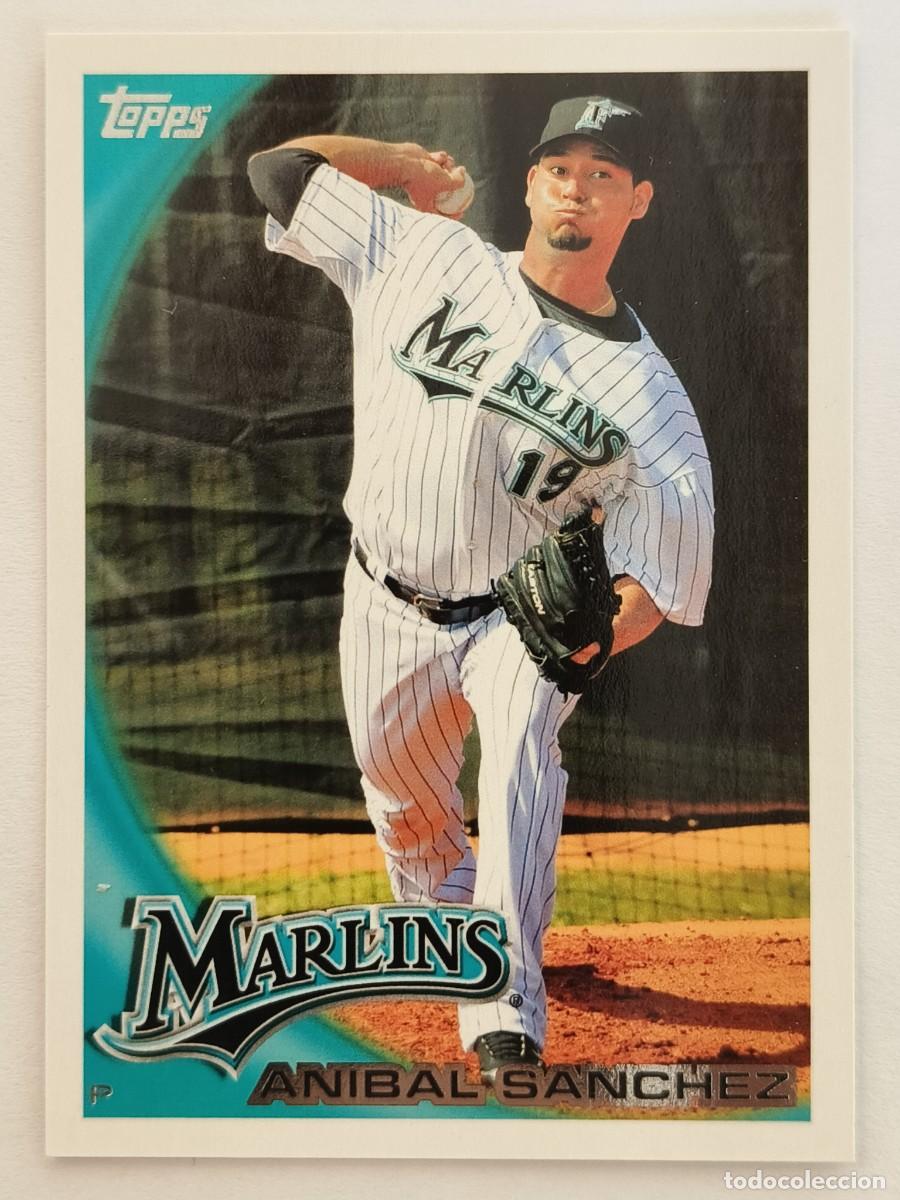 Sammelleidenschaft Sport: #583 ANIBAL SANCHEZ (FLORIDA MARLINS) BEISBOL MLB 2010 TOPPS
