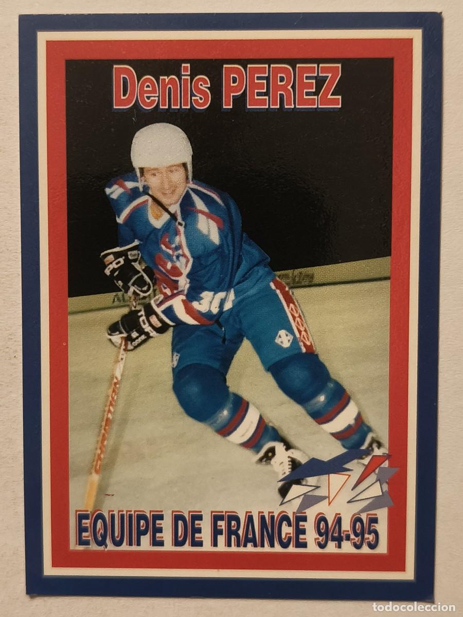 Collezionismo sportivo: #DENIS PEREZ (FRANCIA) HOCKEY HIELO 94/95 TF1
