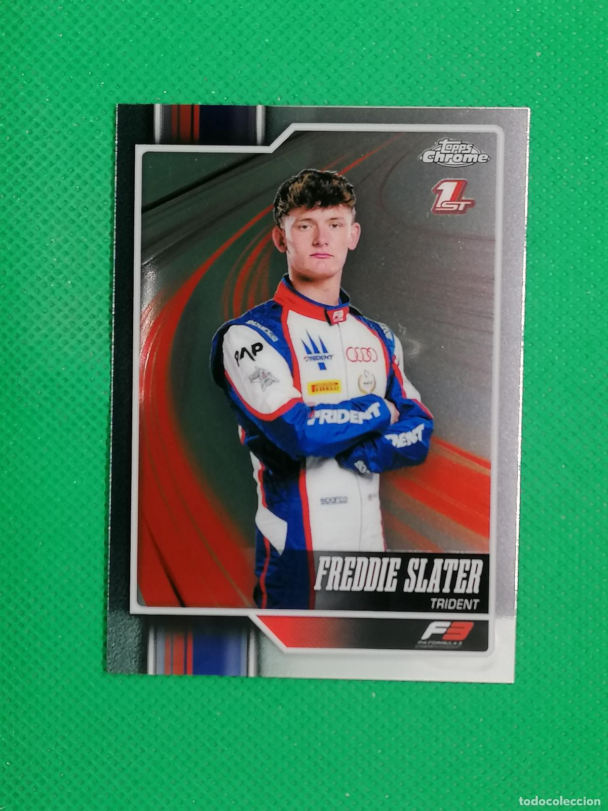 Coleccionismo deportivo: 48 FREDDIE SLATER TRIDENT F3 1ST⚽ TOPPS CHROME FORMULA 1 F1 2026 2027 26 27 ⚽