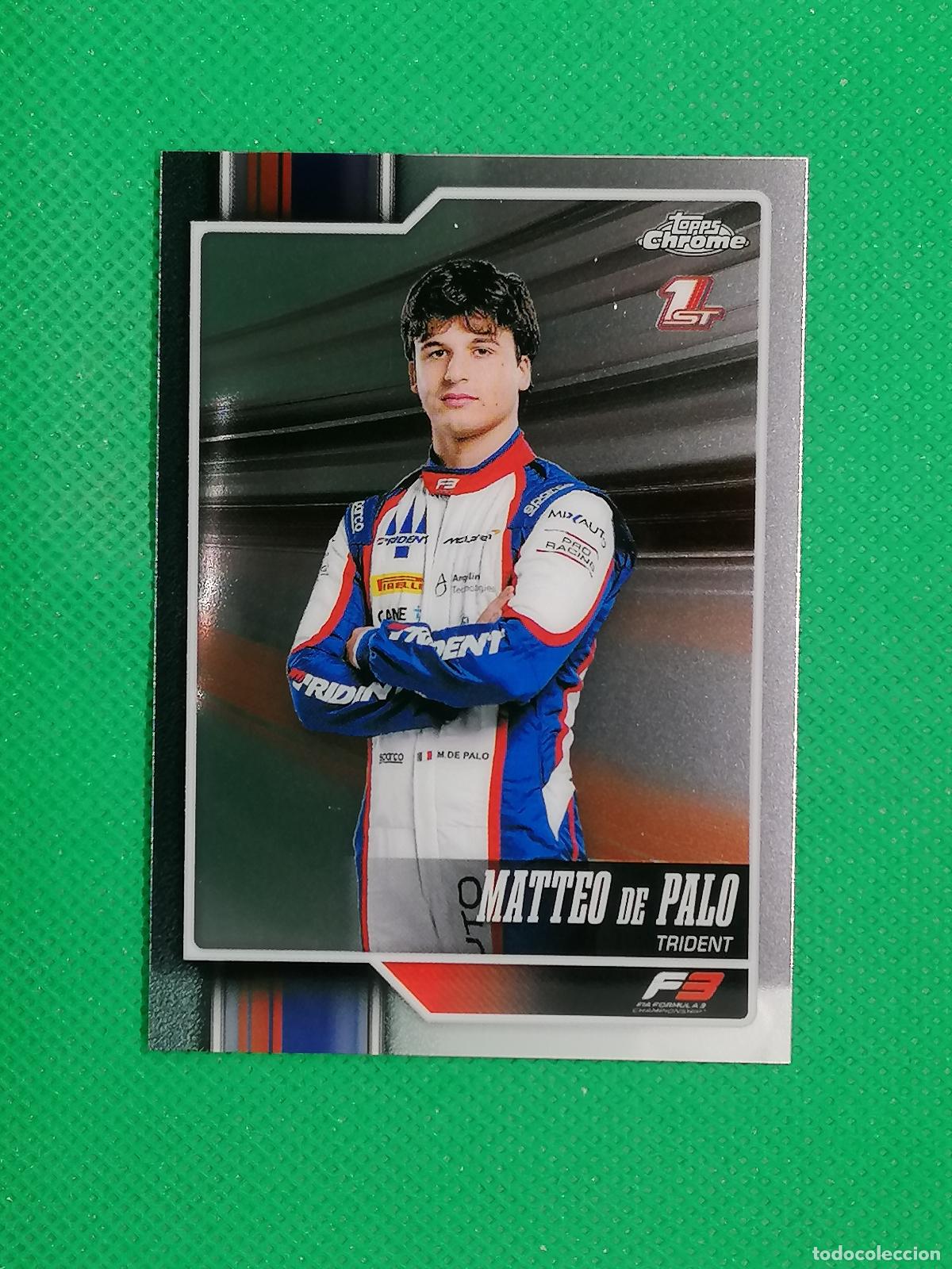 Coleccionismo deportivo: 47 MATTEO DE PALO TRIDENT F3 1ST⚽ TOPPS CHROME FORMULA 1 F1 2026 2027 26 27 ⚽