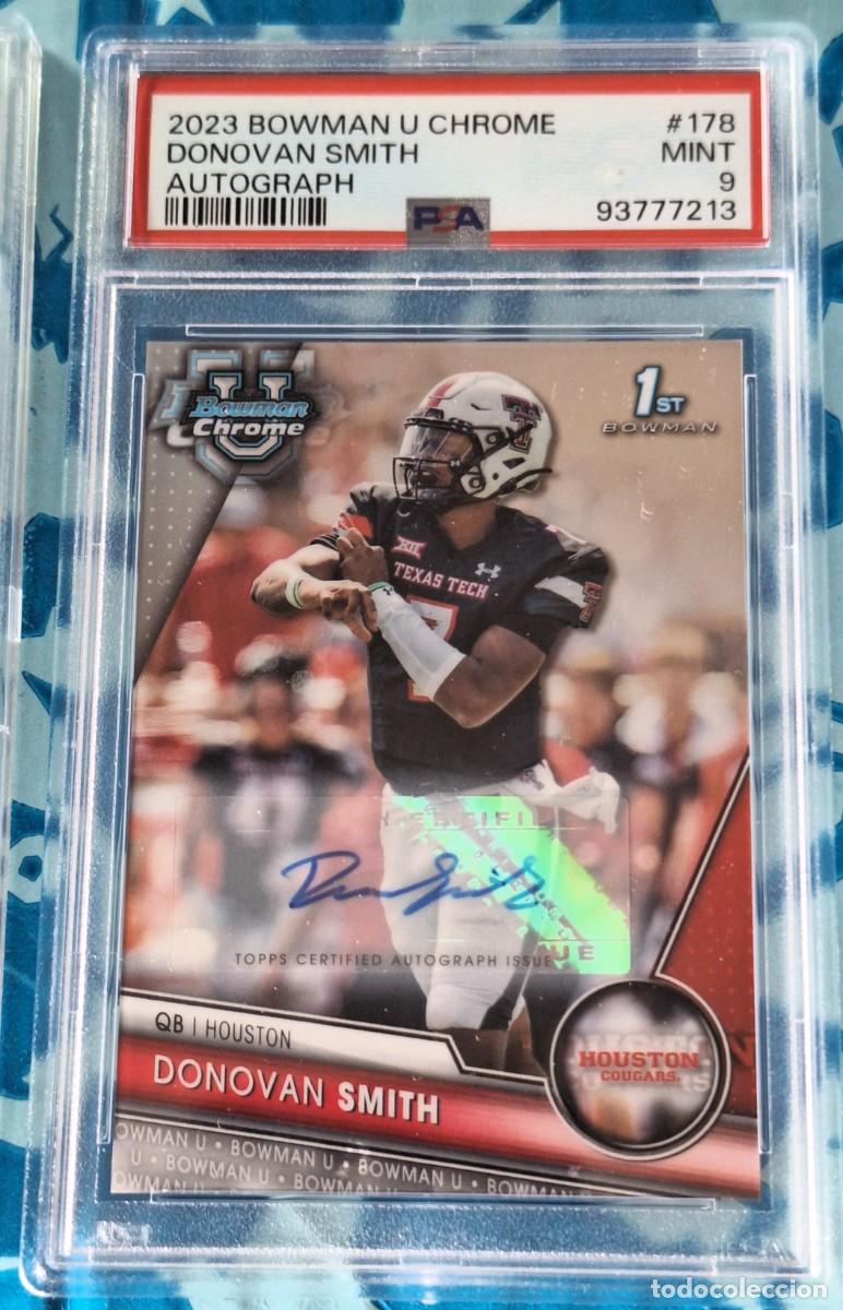 Coleccionismo deportivo: Donovan Smith Bowman U Chrome 2023 Auto PSA 9 #178