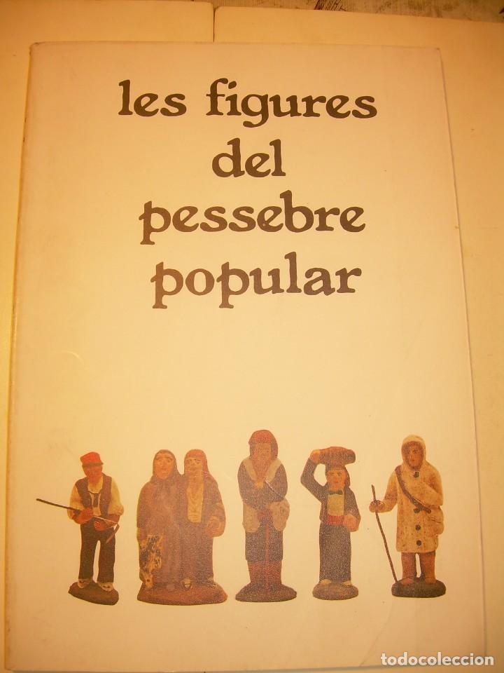 Figuras de Bel&eacute;n: LIBRO....LES FIGURES DEL PESSEBRE POPULAR. - Foto 1