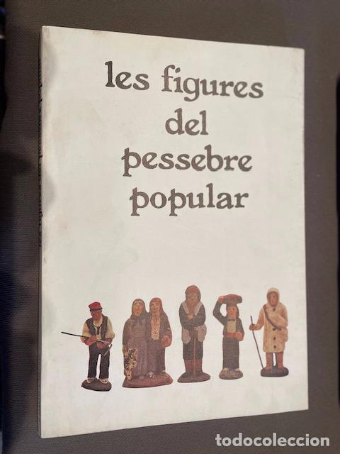 Figuras de Bel&eacute;n: LIBRO LES FIGURES DEL PESSEBRE POPULAR (FIGURAS BELEN) M.BARRUTI - L.VINYOLES