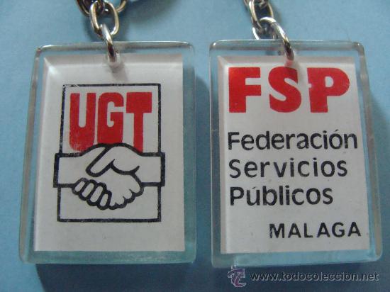 Collectionnisme de portes-cl&eacute;s: LLAVERO POL&Iacute;TICO / SINDICAL. UGT FSP. FEDERACI&Oacute;N SERVICIOS P&Uacute;BLICOS DE M&Aacute;LAGA.