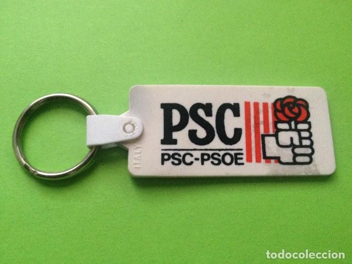 Coleccionismo de llaveros: LLAVERO - PSC PARTIDO SOCIALISTA CATALU&Ntilde;A - PSOE POLITICA POLITICO PLASTICO