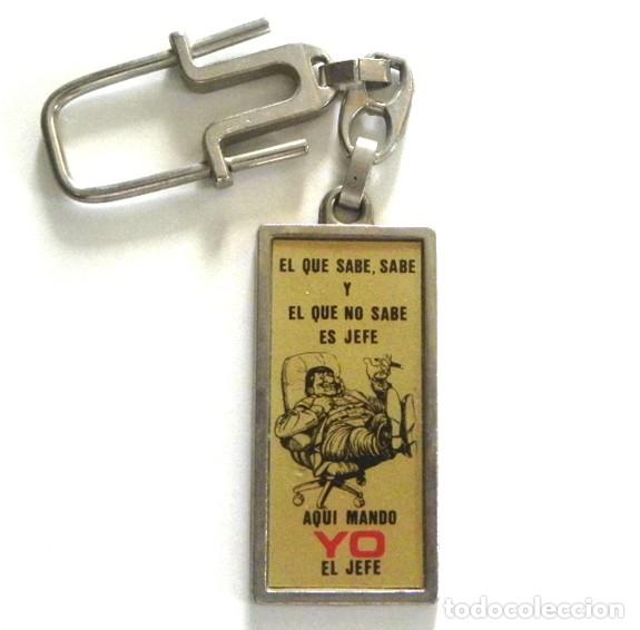 Coleccionismo de llaveros: LLAVERO - EL QUE SABE SABE Y EL QUE NO SABE ES EL JEFE - AQU&Iacute; MANDO YO - HUMOR - DE METAL