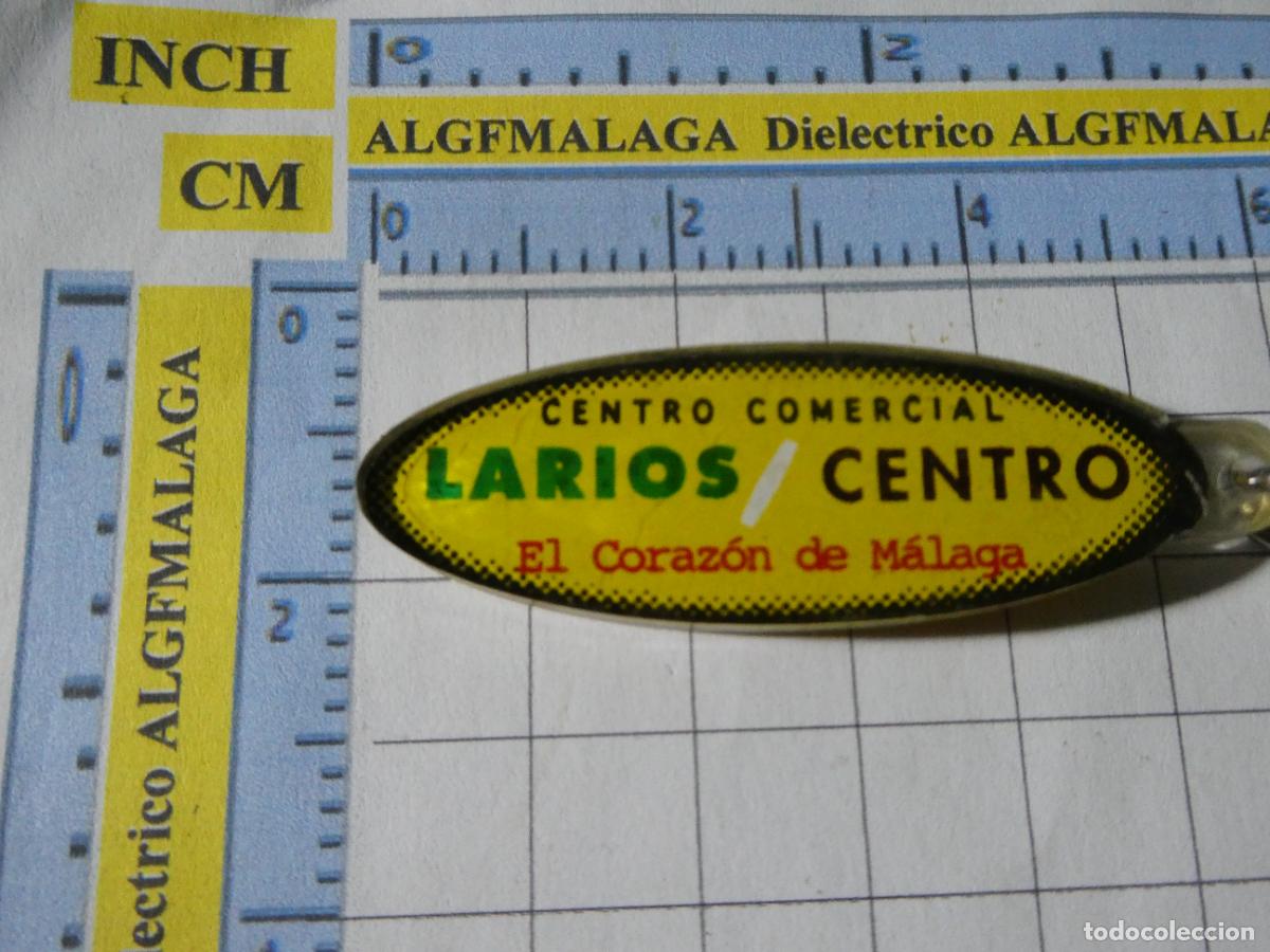 Collezionismo di Portachiavi: LLAVERO DE SUPERMERCADOS CENTROS COMERCIALES. LARIOS CENTRO M&Aacute;LAGA