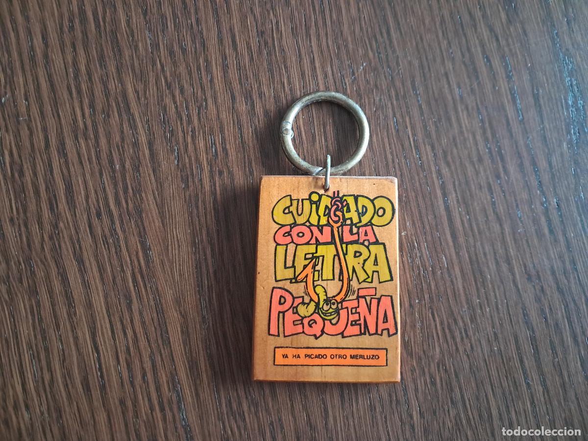Coleccionismo de llaveros: llavero de madera, cuidado con la letra peque&ntilde;a, ya ha picado otro merluzo....