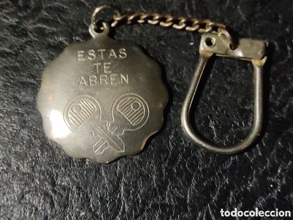 Coleccionismo de llaveros: Llavero est&aacute;s te abren.Vintage. - Foto 1