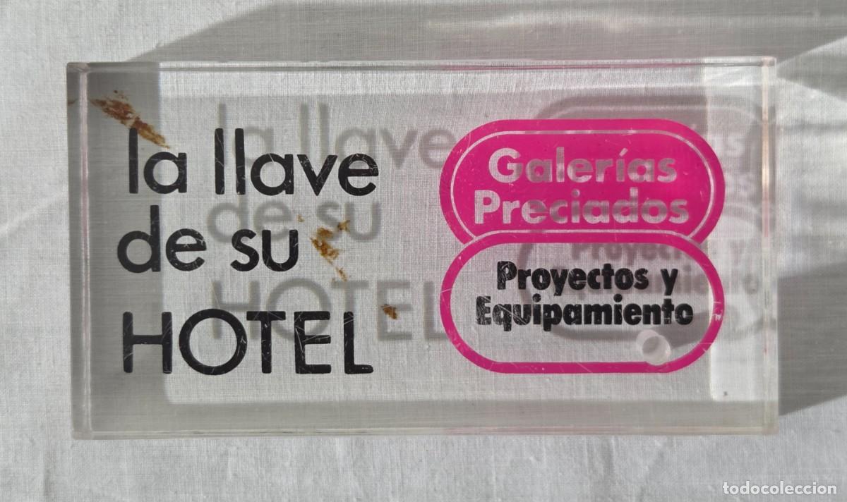 Coleccionismo de llaveros: Llavero de Hotel de metacrilato, Galerias Preciados