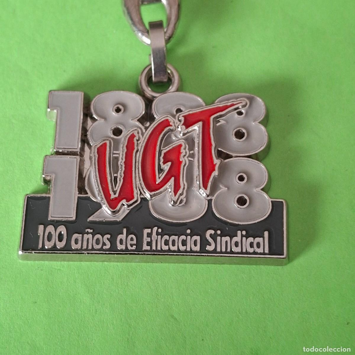 Coleccionismo de llaveros: LLAVERO - UGT 100 A&Ntilde;OS DE EFICACIA SINDICAL - SINDICATO TRABAJO UNION GENERAL TRABAJADORES