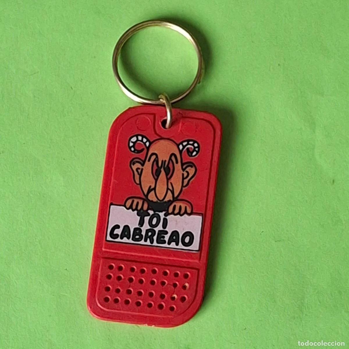 Collectionnisme de portes-cl&eacute;s: LLAVERO - TOI CABREAO - TEMATICA HUMOR