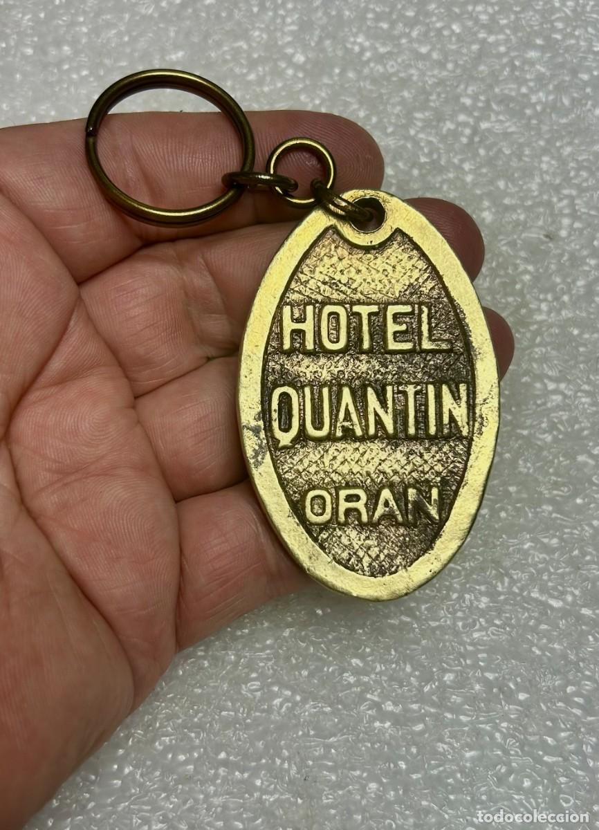 Coleccionismo de llaveros: 3963.Muy raro llavero antiguo del Hotel Quantin ubicado en Or&aacute;n, Argelia