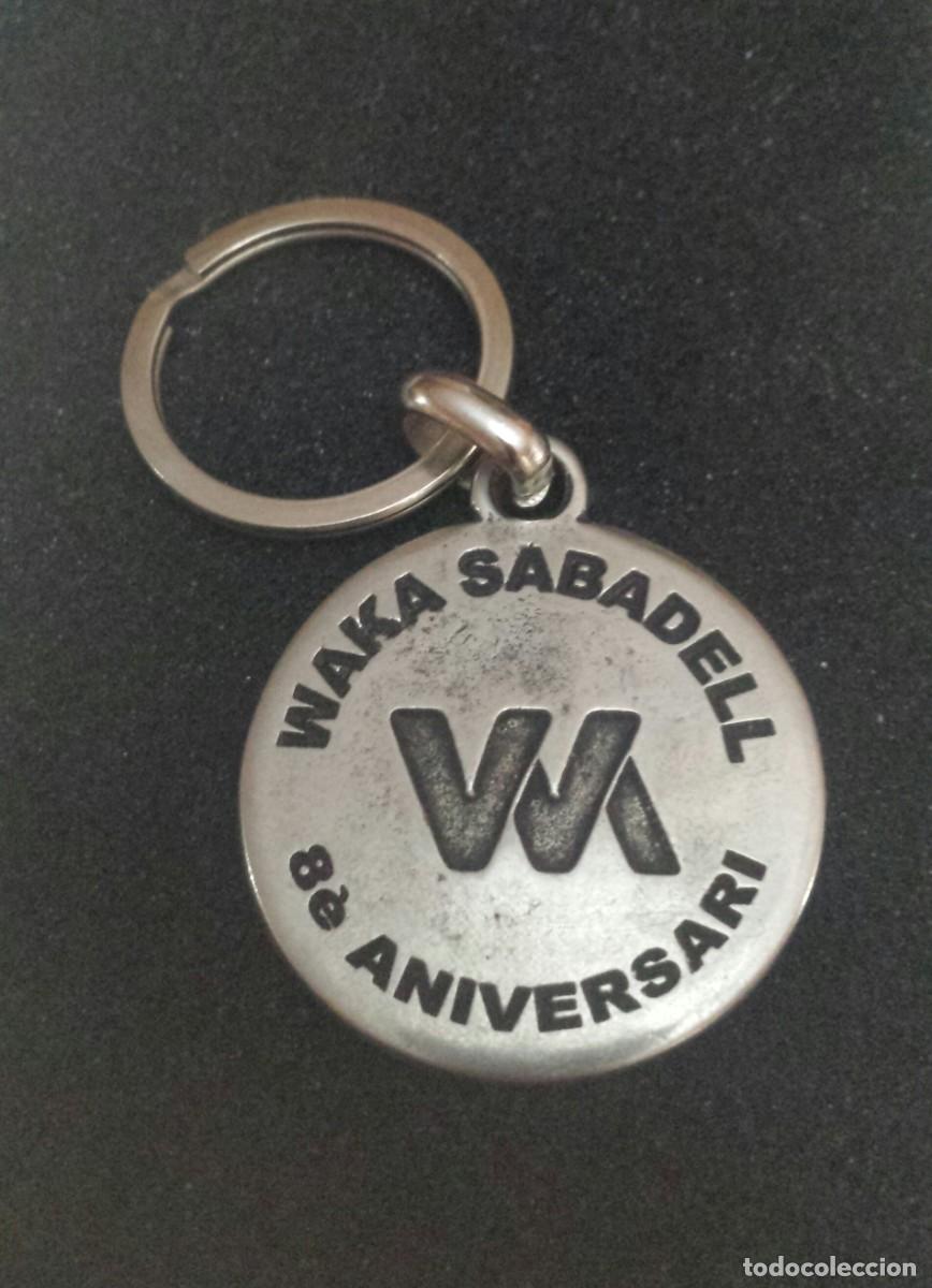 Coleccionismo de llaveros: PRECIOSO LLAVERO 4 ANIVERSARIO DISCOTECA WAKA SABADELL