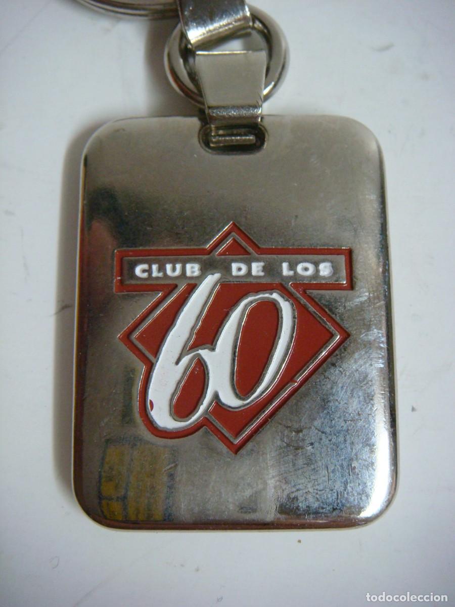 Coleccionismo de llaveros: LLAVERO DE CLUB DE LOS 60-(&)