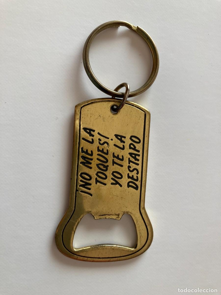 Collectionnisme de portes-cl&eacute;s: LLAVERO ABRIDOR DORADO #152