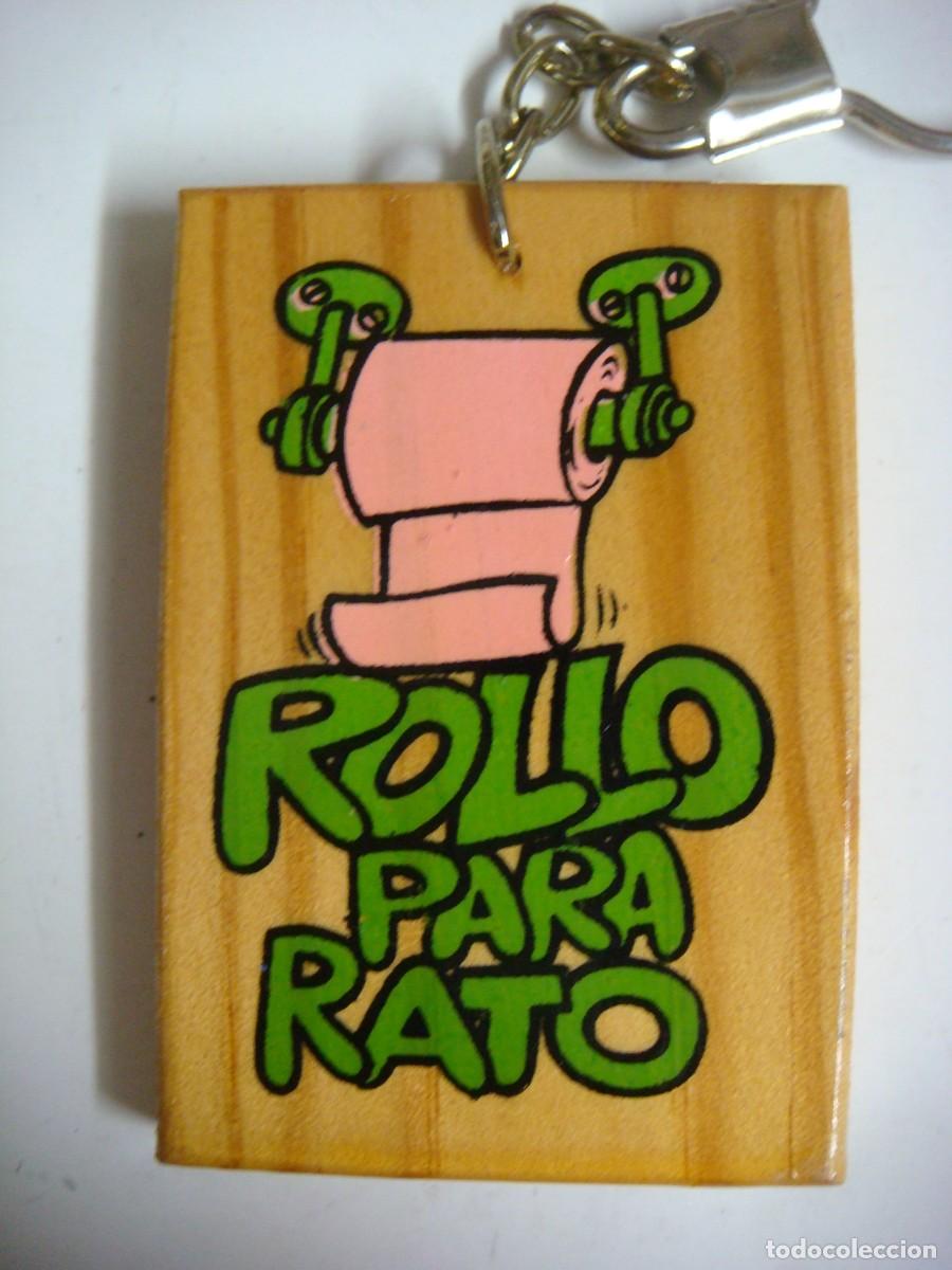 Coleccionismo de llaveros: LLAVERO TABLITA DE MADERA CON EL TEXTO DE ROLLO PARA RATO-(&)