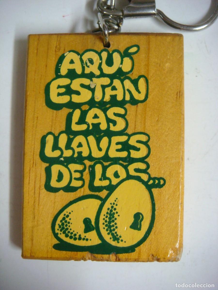 Coleccionismo de llaveros: LLAVERO TABLITA DE MADERA CON EL TEXTO DE AQUI ESTAN LAS LLAVES DE LOS ....-(&)
