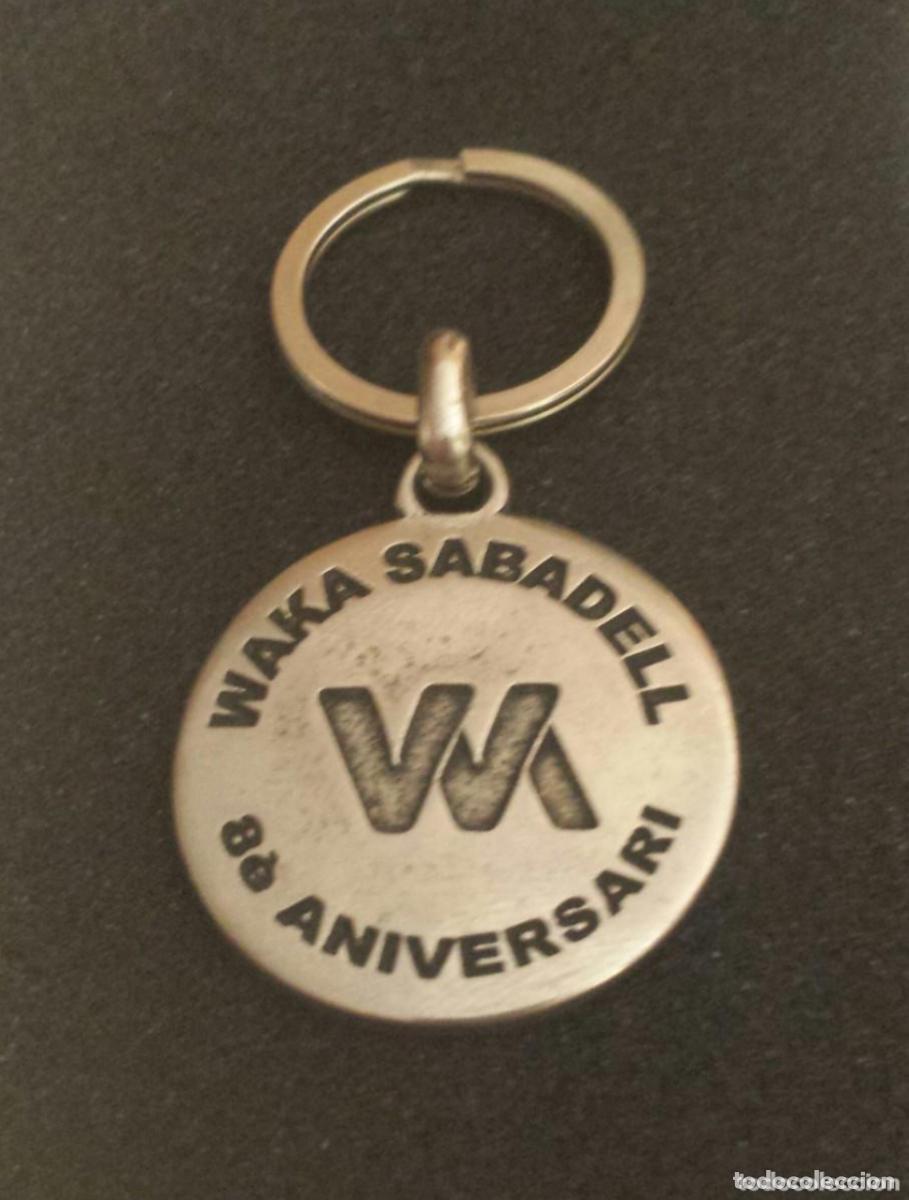 Coleccionismo de llaveros: PRECIOSO LLAVERO 8 ANIVERSARIO DISCOTECA WAKA SABADELL