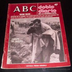 Coleccionismo de Los Domingos de ABC: ABC 1936 - 1939 - DOBLE DIARIO DE LA GUERRA CIVIL - Nº 47. Lote 29386954